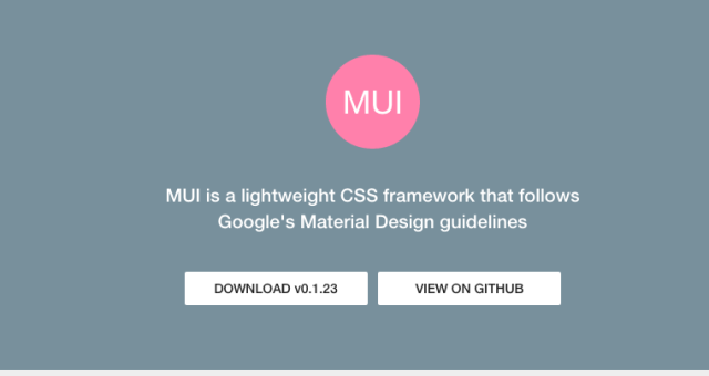 MUI – CSS framework that follows Google’s Material Design